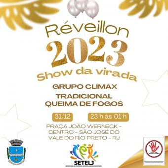 RÉVEILLON 2023 EM SÃO JOSÉ DO VALE DO RIO PRETO 