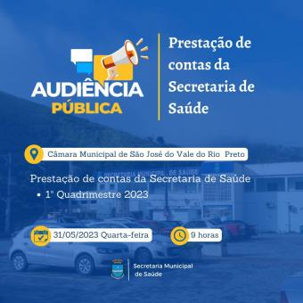AUDIÊNCIA PÚBLICA PRESTAÇÃO DE CONTAS DA SECRETARIA MUNICIPAL DE SAÚDE AUDIÊNCIA PÚBLICA PRESTAÇÃO DE CONTAS DA SECRETARIA MUNICIPAL DE SAÚDE