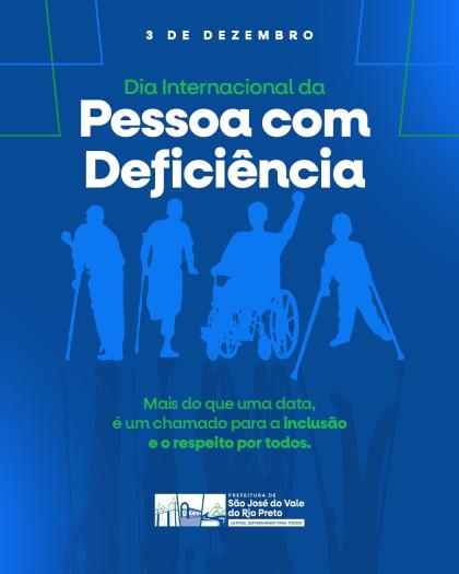 Dia Internacional da Pessoa com Deficiência.
